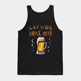 Save Water Drink Beer Tank Top